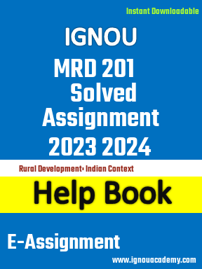 IGNOU MRD 201 Solved Assignment 2023 2024